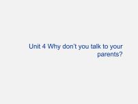 英语八年级下册Unit 4 Why don’t you talk to your parents?Section A备课课件ppt