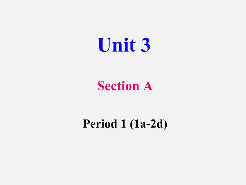 浙江省宁波市慈城中学八年级英语下册 Unit 3 Could you please clean your room Section A 1课件01