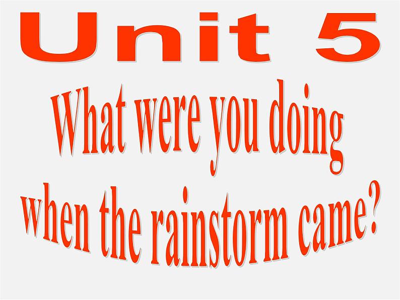 八年级英语下册 Unit 5 What were you doing when the rainstorm came Section A(2d)课件第1页