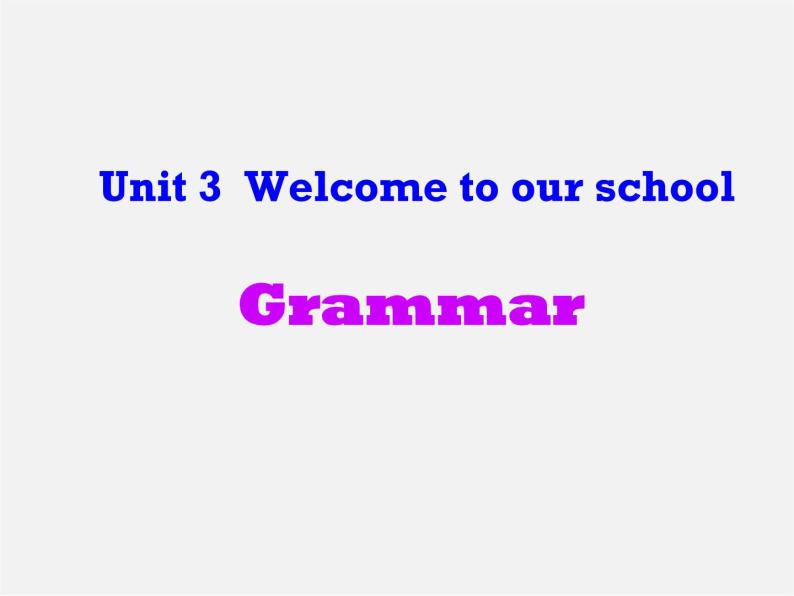 江苏省永丰初级中学七年级英语上册 Unit 3 Welcome to our school Grammar课件02