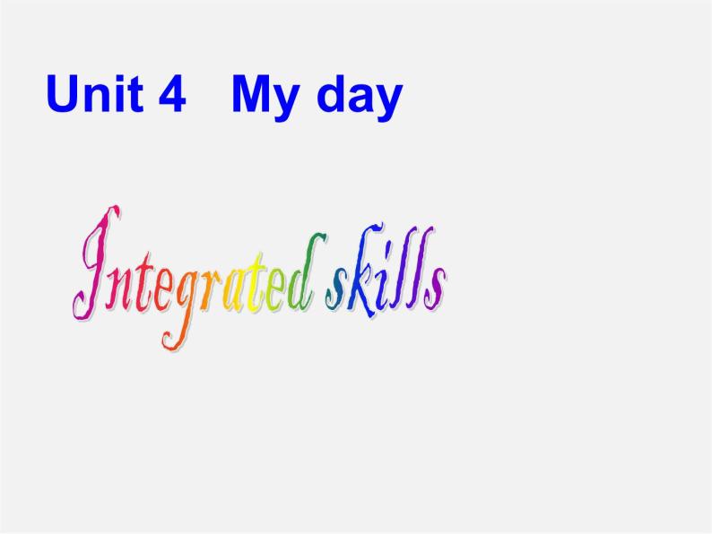 江苏省永丰初级中学七年级英语上册 Unit 4 My day Integrated skills课件02