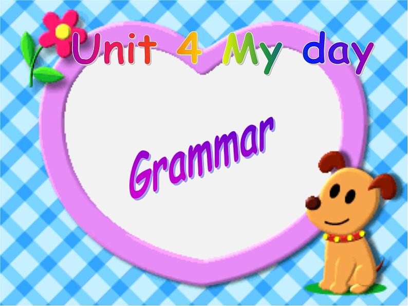 江苏省丹徒区世业实验学校七年级英语上册 Unit 4 My day Grammar课件第1页