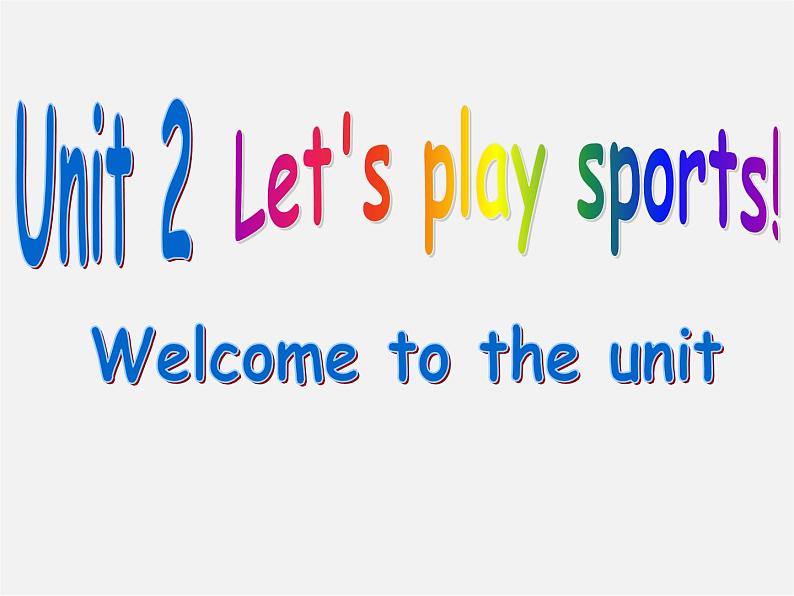 江苏省兴化市昭阳湖初级中学七年级英语上册《Unit 2 Let 's play sports》welcome to the Unit课件第1页
