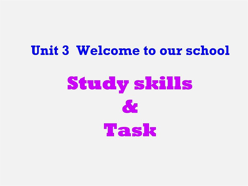 江苏省大丰市万盈第二中学七年级英语上册 Unit 3 Welcome to our school Study skills & Task课件02