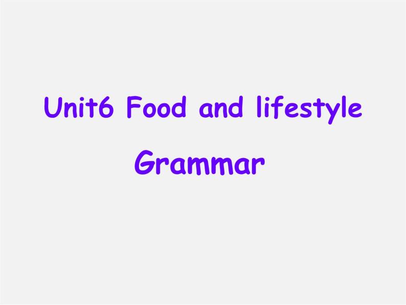 江苏省常州市潞城中学七年级英语上册 Unit 6 Food and lifestyle Grammar课件201