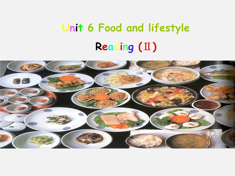 七年级英语上册 Unit 6《Food and lifestyle Reading 2》课件2第1页