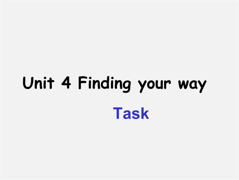 牛津译林初中英语七下Unit 4 Finding your way Task课件01