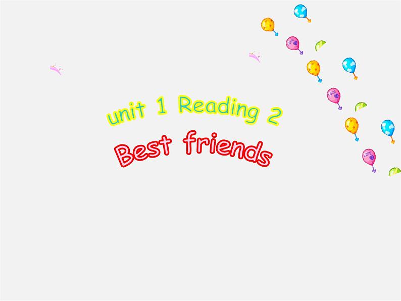 浙江师范大学附属中学八年级英语上册 Unit 1 Friends Reading II课件第1页