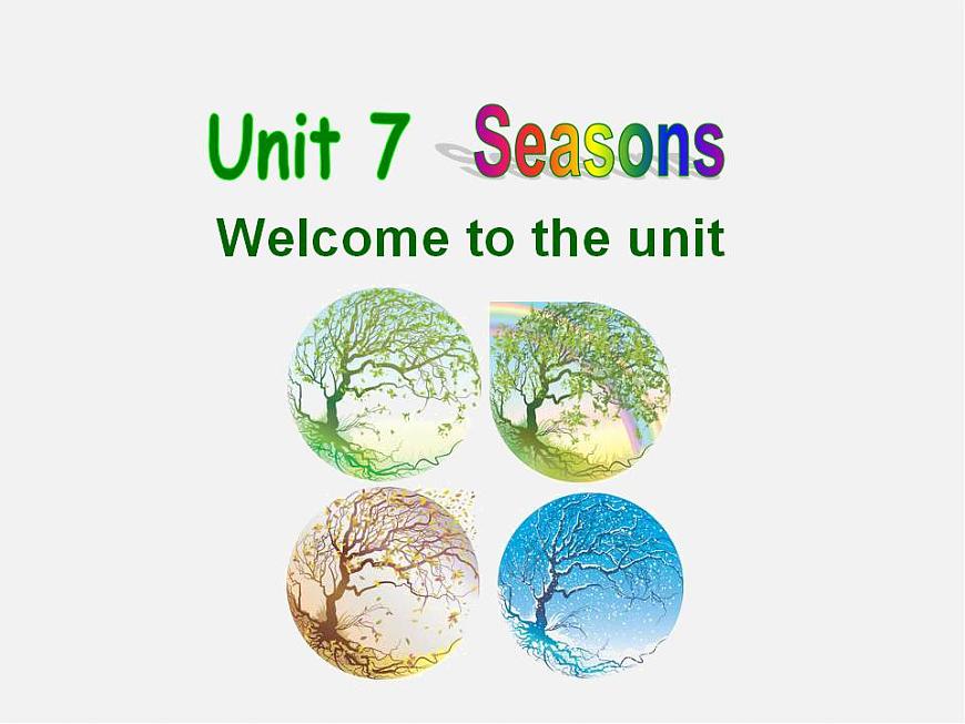 江蘇省東?？h橫溝中學(xué)八年級(jí)英語上冊(cè) Unit 7 Seasons welcome to the Unit課件1第1頁