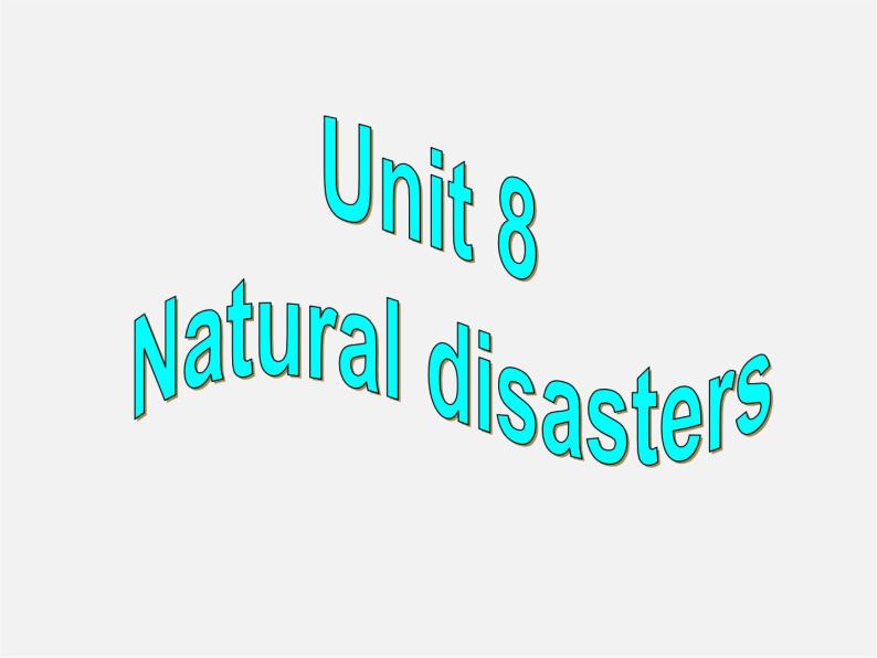 八年级英语上册 Unit 8 Natural disasters Grammar课件01