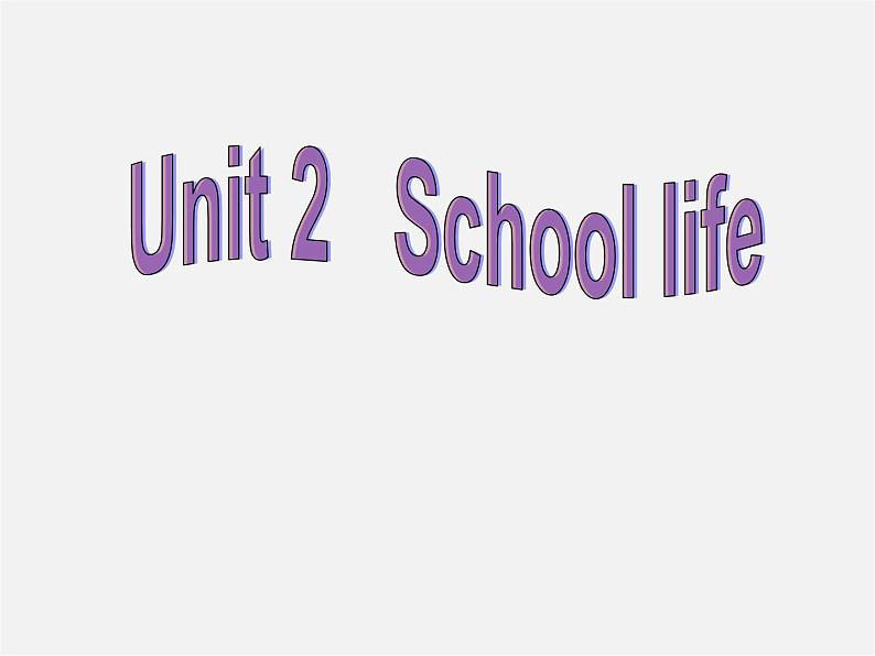 江苏省兴化市昭阳湖初级中学八年级英语上册 Unit 2 School life Welcome to the Unit课件第1页