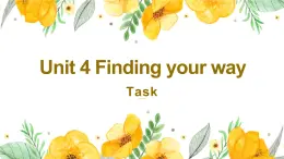 牛津译林版英语七下Unit 4 Finding your way第七课时 Task 课件+教案