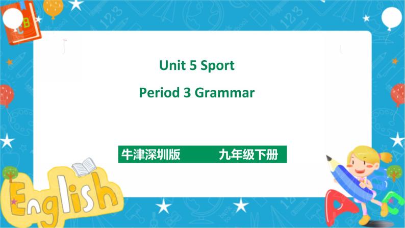Unit 5 Sport Period 3 Grammar（课件41张PPT+教案+导学案）01