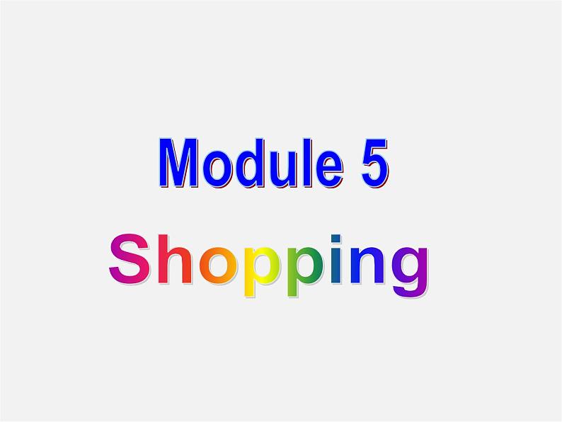 七年级英语下册 Module 5 Shopping Unit 2 You can buy everything on the Internet.课件01