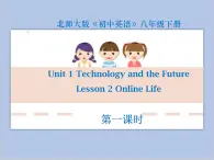 北师大英语八年级下册 Unit 1 Lesson 2第一课时教学课件（无音频素材）