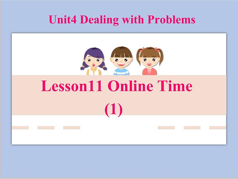 北师大英语八年级下册 Unit 4 Lesson 11教学课件(无音频素材)01