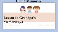 英语八年级下册Lesson 14 Grandpa's Memories完美版教学课件ppt