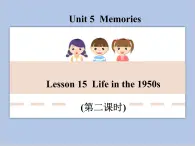 北师大英语八年级下册 Unit 5 Lesson 15 第二课时教学课件（无音频素材）