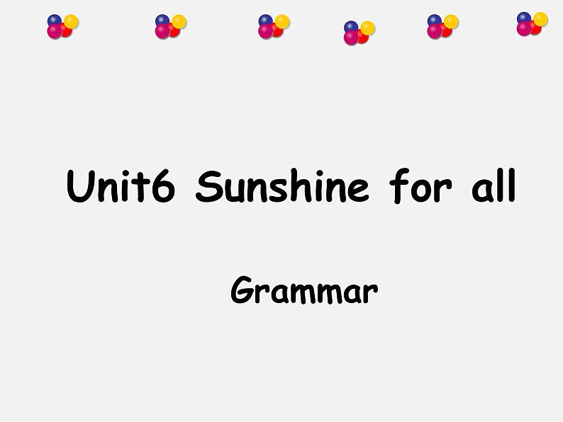 江苏省永丰初级中学八年级英语下册 Unit 6 Sunshine for all Grammar课件第1页