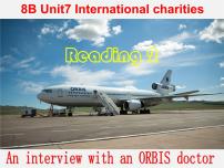 英语牛津译林版Unit 7 International CharitiesReading课堂教学ppt课件