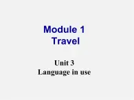 广东省佛山市中山大学附属中学三水实验学校九年级英语下册 Module 1 Unit 3 Language in use课件