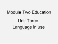 四川省华蓥市九年级英语下册《Module 2 Unit 3 Language in use》课件