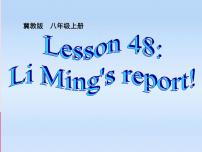 初中英语冀教版八年级上册Lesson 48 Li Ming’s Report课文课件ppt