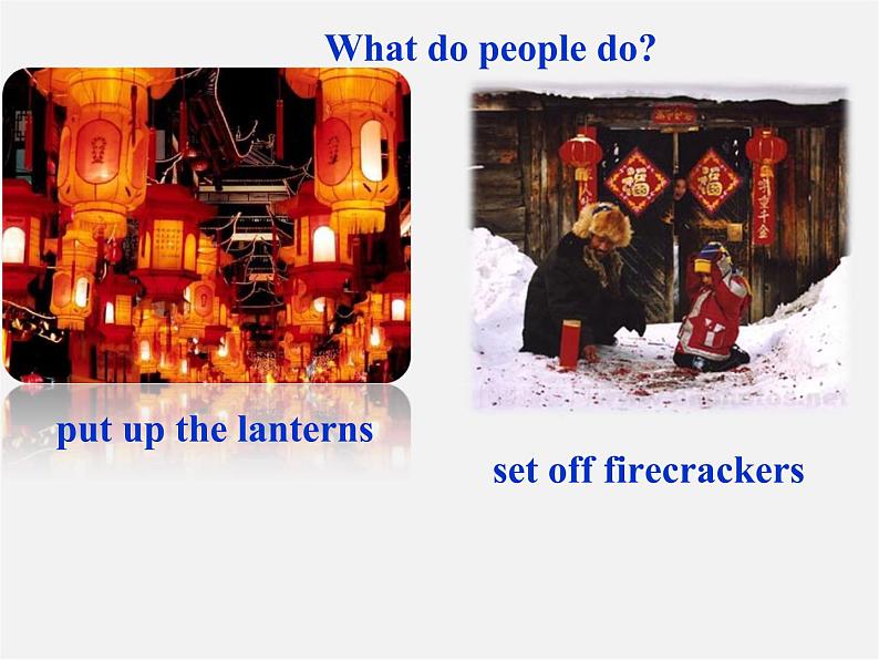 七年级英语上册 Module 10 Spring Festival Unit 2 My mother’s cleaning our houses and sweeping away bad luck课件 (新版)外研版第7页