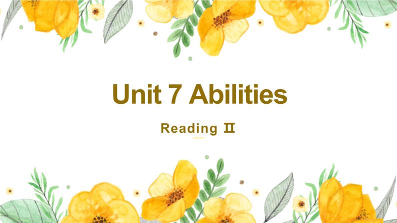 牛津译林版英语七下Unit 7 Abilities 第三课时Reading 2课件+教案01