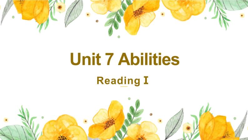 牛津译林版英语七下Unit 7 Abilities 第二课时Reading 1课件+教案01