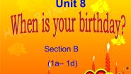 2020-2021学年Unit 8 When is your birthday?Section B课文配套ppt课件