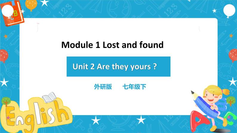 Module 1 Unit 2 Are they yours 课件+试卷+教案01