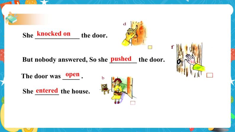 Module 8 Unit 2 Goldilocks hurried out of the house课件+教案+练习05