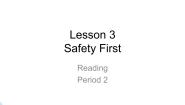 初中北师大版Lesson 3 Safety First优秀课件ppt
