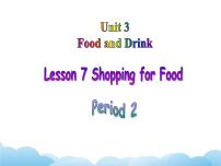 北师大版七年级下册Lesson 7 Shopping for Food获奖ppt课件