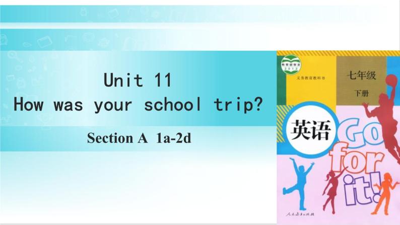 人教版英语七年级下册 Unit 11 第1课时（A 1a-2d） 教学课件+教案+音频素材01