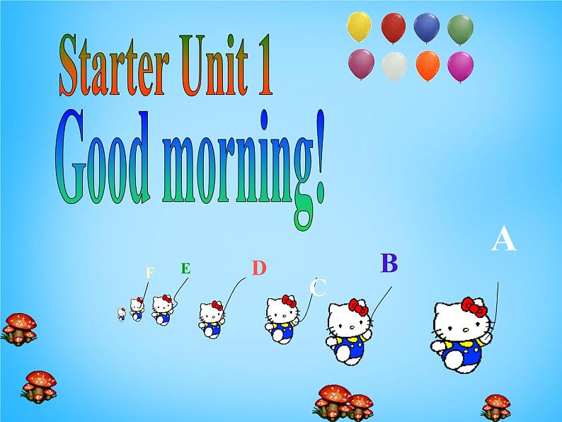 Starters Unit 1 Good morning课件202
