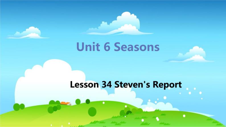 冀教版英语七年级下册 Lesson 34 Steven's Report PPT课件01