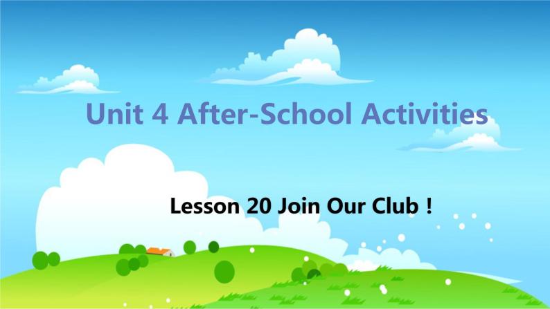 冀教版英语七年级下册 Lesson 20 Join Our Club! PPT课件01