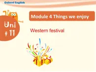 六年级下册英语课件-Unit 11《Western festivals》｜ 牛津上海版1 (共27张PPT)