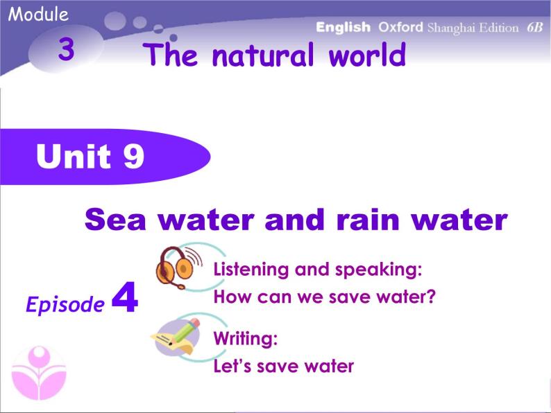 六年级下册英语课件-Unit 9 Sea water and rain water (共PP21张T)01