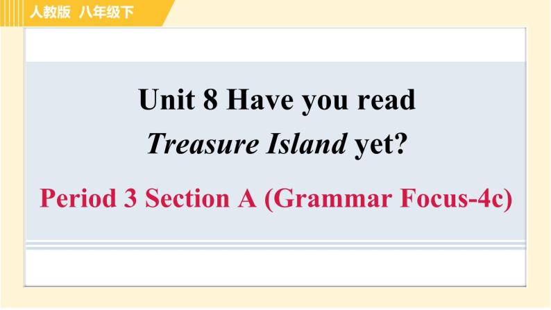 人教版八年级下册英语 Unit8 Period 3 Section A ( Grammar Focus-4c ) 习题课件01