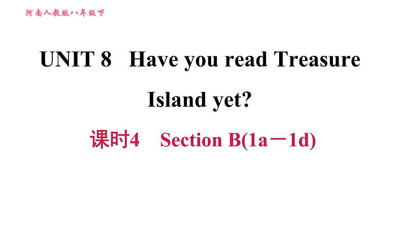 人教版八年级下册英语 Unit8 课时4 Section B(1a-1d) 习题课件第1页