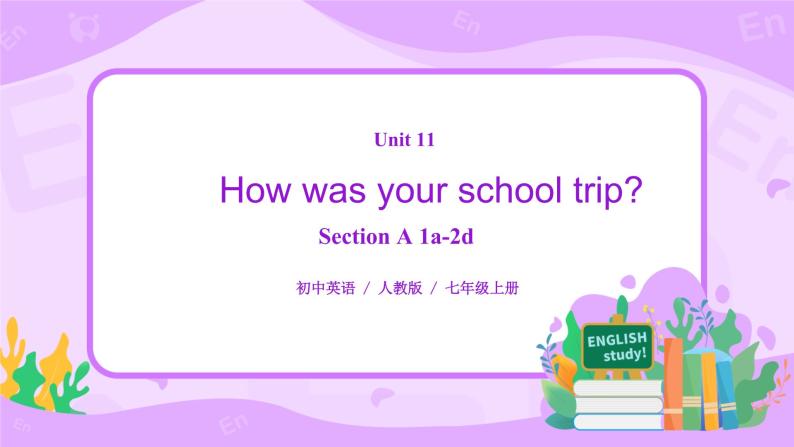人教版英语七下Unit 11 Section A第一课时（课件+教案+习题）01
