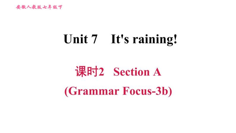 人教版七年级下册英语 Unit7 课时2 Section A (Grammar Focus-3b) 习题课件01