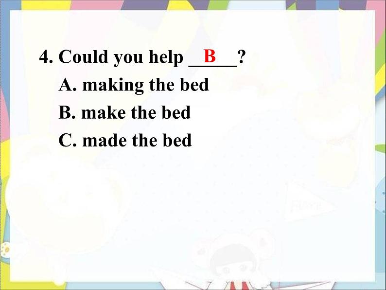 Unit 3 Could you please clean your room?Section B 1课件PPT06