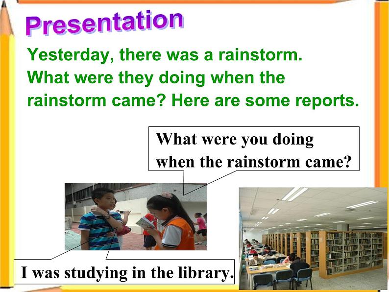 Unit 5 What were you doing when the rainstorm came Section A 1课件PPT04
