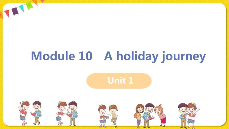 外研版英语七年级下册——Module 10 Unit 1【课件+教案】01