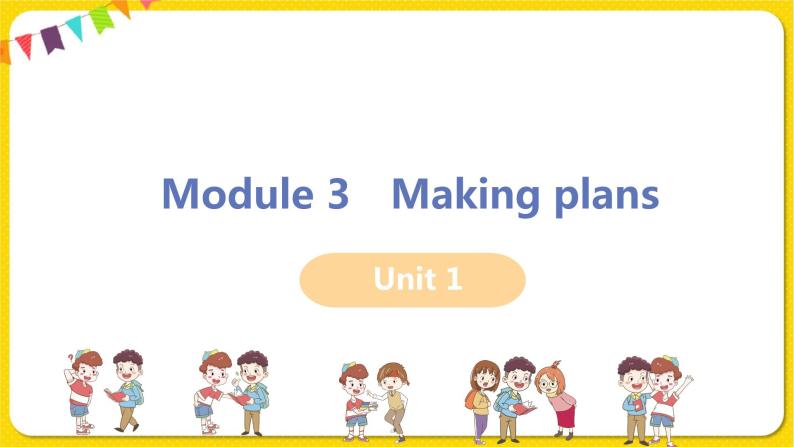 外研版英语七年级下册——Module 3 Unit 1【课件+教案】01