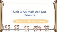 冀教版Lesson 15 The Zoo Is Open教学ppt课件